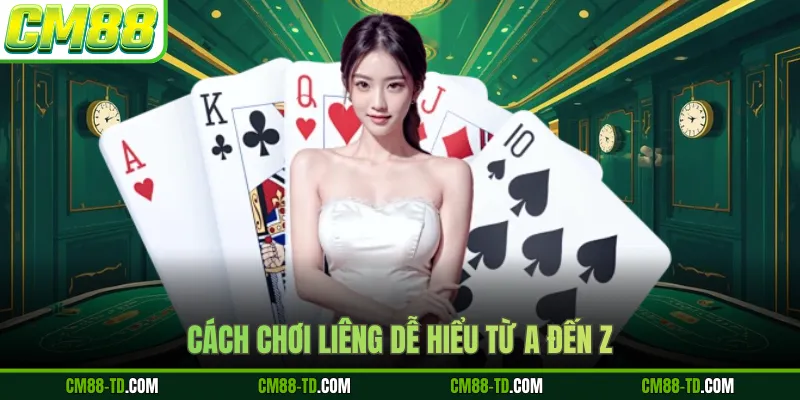 Cách Chơi Liêng Dễ Hiểu Từ A Đến Z