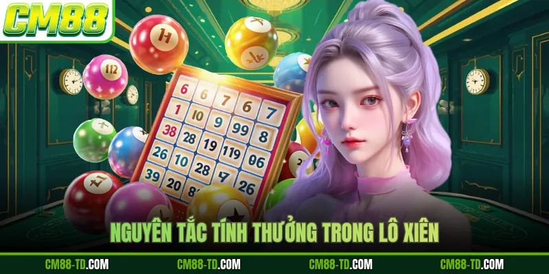 Nguyên Tắc Tính Thưởng Trong Lô Xiên